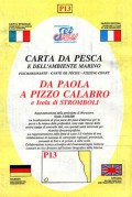 due carte SeaWay: Paola-Pizzo Calabro- I.Stromboli-Capo D'Armi